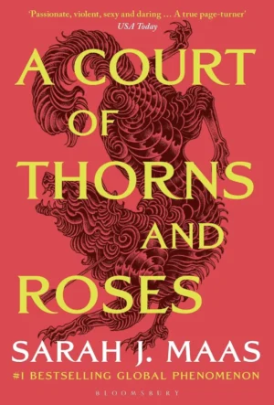 A Court of Thorns and Roses (#1)