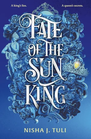 Fate of the Sun King (#3)