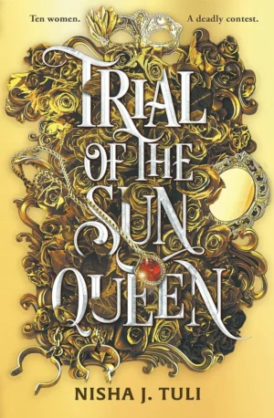 Trial of the Sun Queen (#1)