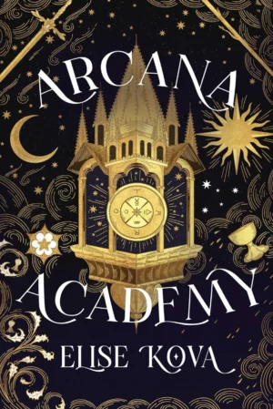 Arcana Academy (#1)