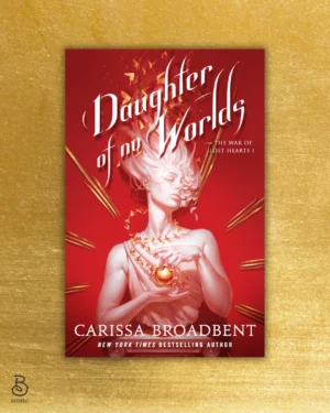 Daughter of no Worlds (#1)