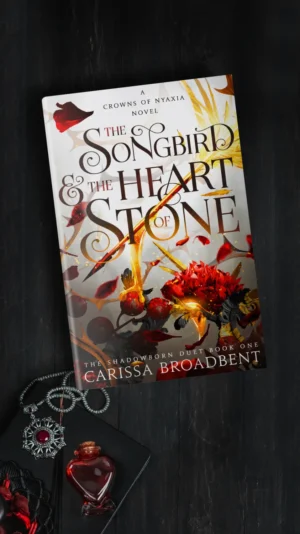 The Songbird & the Heart of Stone (#1)