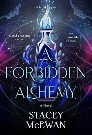 A Forbidden Alchemy (#1)