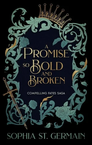 A Promise So Bold and Broken (#2)