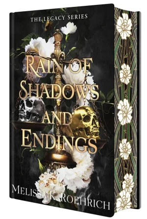 Rain of Shadows and Endings (#1)