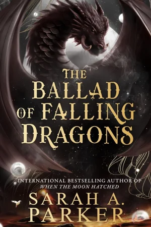 The Ballad of Falling Dragons (#2)
