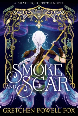 Smoke & Scar (#1)