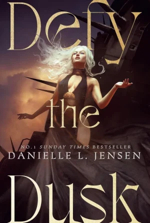 Defy the Dusk (#1)