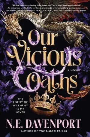 Our Vicious Oaths