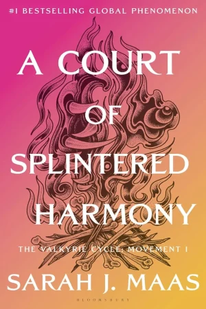A Court of Splintered Harmony (#6)