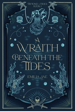 A Wraith Beneath The Tides (#1)