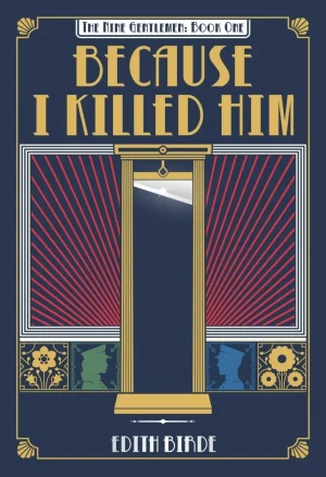 Because I Killed Him (#1)