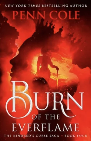 Burn of the Everflame (#4)